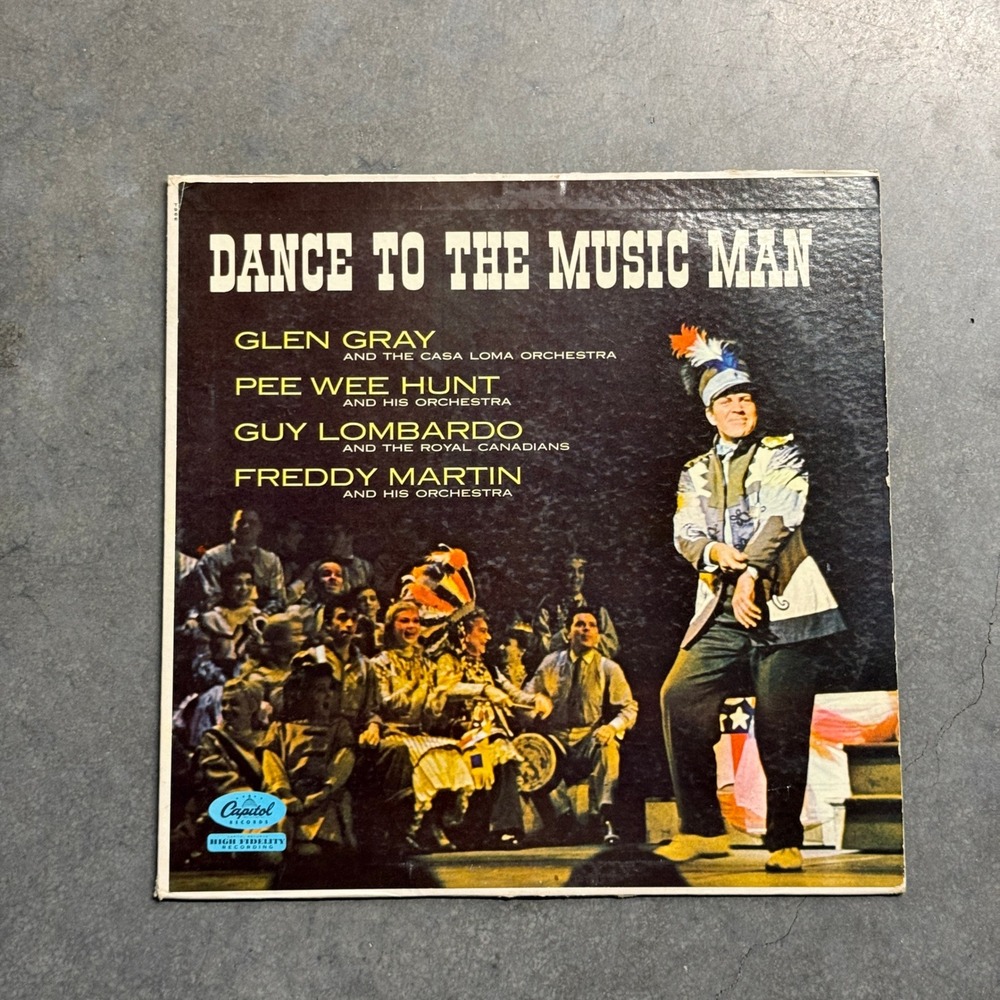 Dance to The Music Man Vinyl LP Capitol T966 Glen Gray Guy Lombardo Big Band